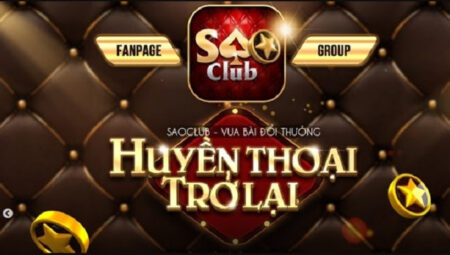 Sao Club – Tải game đổi thưởng Saoclub APK, IOS, AnDroid