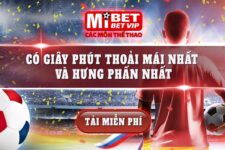 MIBET – Thỏa mãn tất cả nhu cầu giải trí trực tuyến